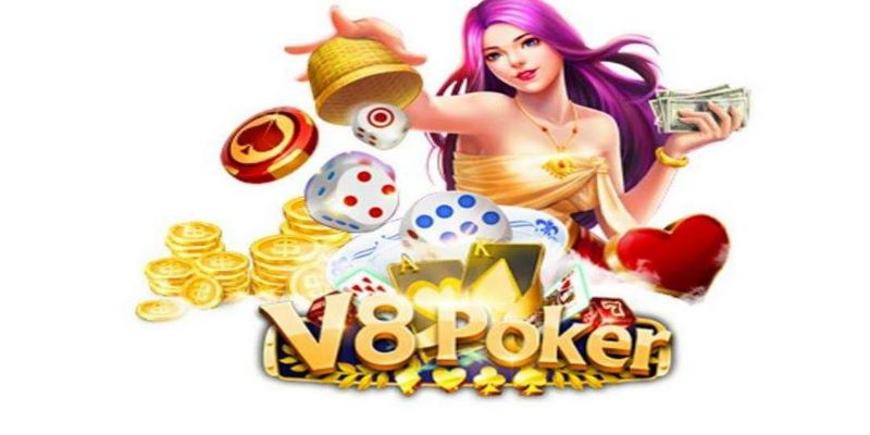 Tổng quát về V8 Poker